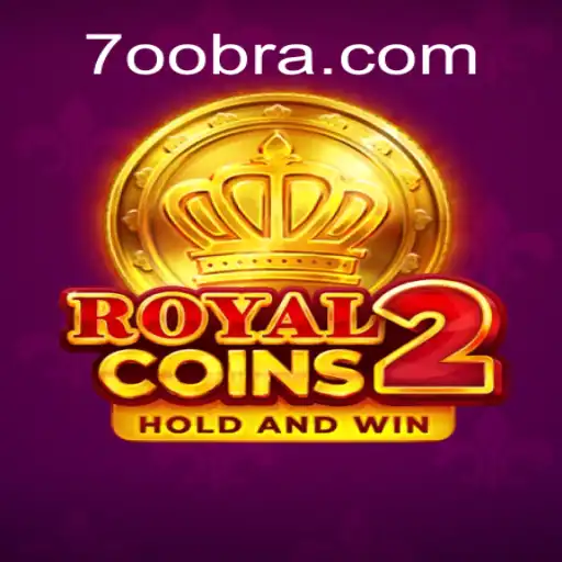 RoyalCoins2: A Nova Geração de Entretenimento em 700Bra.com